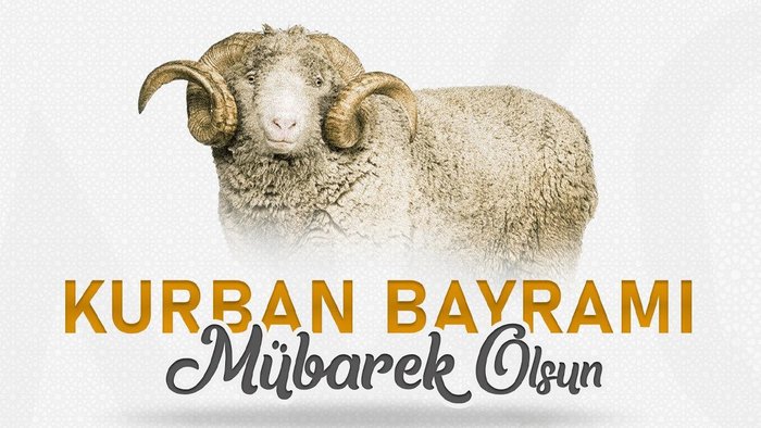 KURBAN BAYRAMINIZ MÜBAREK OLSUN